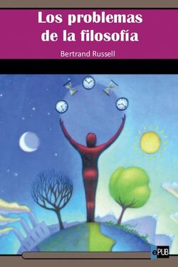 Los problemas de la filosofía - Bertrand Russell